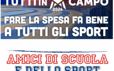 Tornano le iniziativa “TUTTI IN CAMPO” e “AMICI DI SPORT E DELLA SCUOLA”